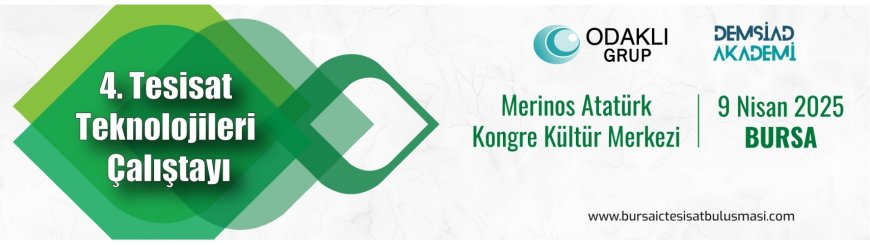 4. Tesisat Teknolojileri Çalıştayı